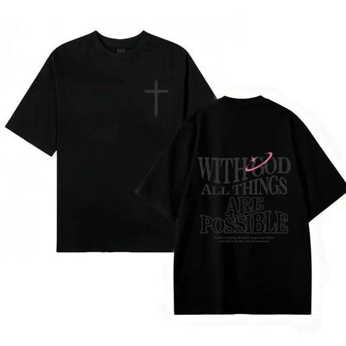 Men's T-shirt 'With God All Things Are Possible' Matthew 26:41 Loose Fit Black with White Lettering Casual Attire High-Quality Fabric for Summer