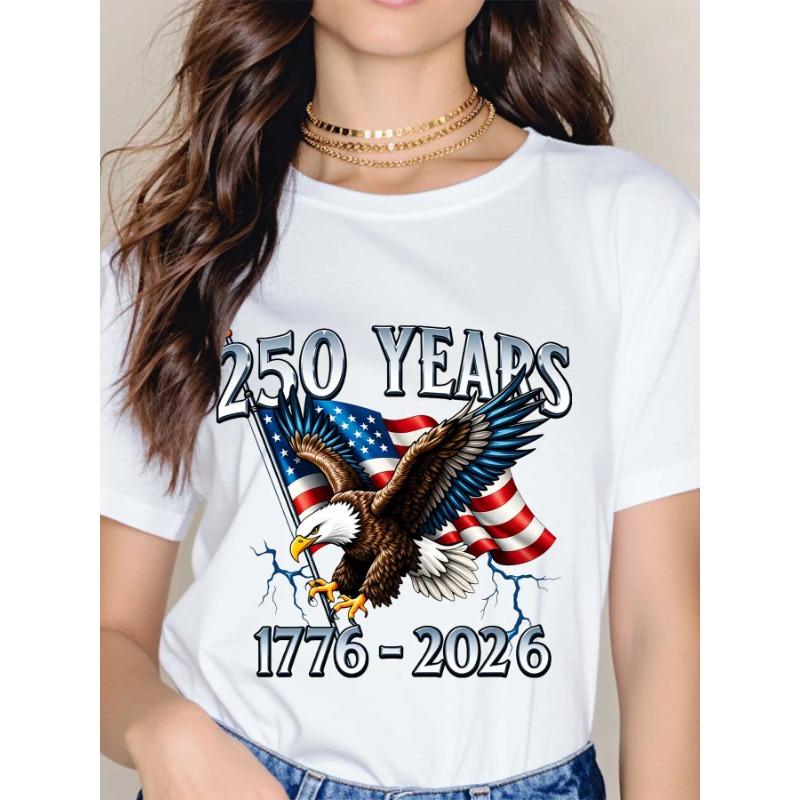 American Eagle Independence Day 250 Years 1776 2026 T-Shirt White Patriotic Flag And Bird Design For Celebrations And National Events